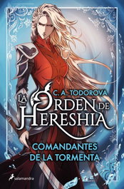 Salamandra, Comandantes de la tormenta (La orden de Hereshia 1)