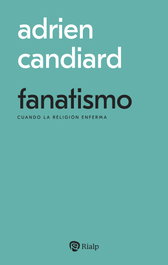 Fanatismo, Adrien Candiard - RIALP