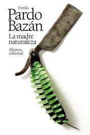 La madre naturaleza, Emilia Pardo Bazán - ALIANZA