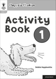Oxford Reading Tree: Floppy's Phonics: Activity Book 1, Roderick Hunt - Oxford University Press