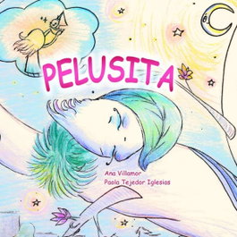 Pelusita, Ana Villamor/Paola Tejedor - EDICIONES PASSER
