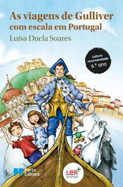 As viagens de Gulliver com escala em Portugal, Luisa Ducla Soares - PORTO EDITORA