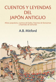 QUATERNI, CUENTOS Y LEYENDAS DEL JAPÓN ANTIGUO, A.B. Mitford - QUATERNI