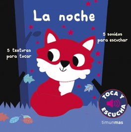 TIMUN MAS, La noche. Toca y escucha - Marion Billet