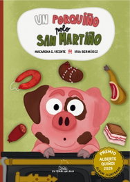 Un porquiño polo San Martiño, G. Vicente, Macarena - GALAXIA