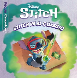 Stitch. Stitch va al colegio, Disney - DISNEY LIBROS