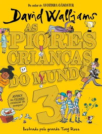 AS PIORES CRIANÇAS DO MUNDO, David Walliams - PORTO EDITORA