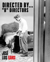 DIRECTED BY...'B' DIRECTORS, José Luis Garci