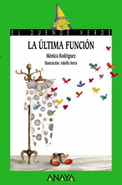 ANAYA, 185. La última función - Mónica Rodríguez