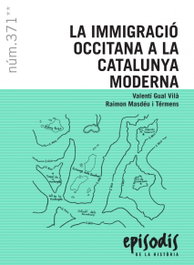 La immigració occitana a la Catalunya moderna, Valentí Gual Vilà - RAFAEL DALMAU