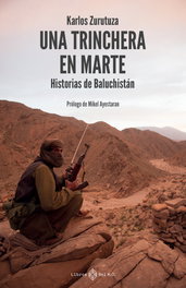 Una trinchera en marte, Karlos Zurutuza - LIBROS DEL K.O