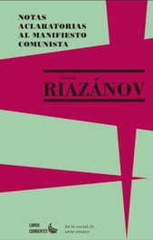 Libros Corrientes, Notas aclaratorias al Manifiesto Comunista - David Riazánov