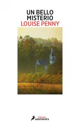 Un bello misterio, Louise Penny - Salamandra