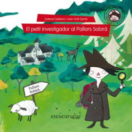 ESCUCURUCUC El petit investigador al Pallars Sobirà
