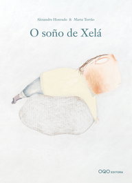 OQO O soño de Xelá
