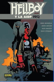 Hellboy y la AIDP 1952, Mike Mignola - Norma Editorial