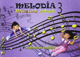 Caderno musica 3º primaria melodía, VV.AA. - GALINOVA EDITORIAL S.L.