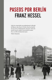 Paseos por Berlín, Franz Hessel - ERRATA NATURAE
