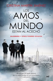 LOS AMOS DEL MUNDO ESTÁN AL ACECHO, Cristina Martín Jiménez - TEMAS HOY
