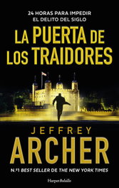 La Puerta de los Traidores, Jeffrey Archer - HARPER COLLINS IBERICA