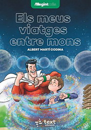 TEXT EDUCACIO, Els meus viatges entre mons, Albert Martí Codina