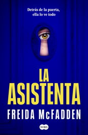 La asistenta, Freida McFadden - SUMA DE LETRAS