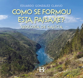 BAIA, Como se formou esta paisaxe?: Xeoloxía de Galicia - Eduardo González Clavijo
