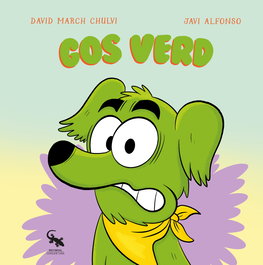 Gos verd, David March Chulvi - SARGANTANA EDITORIAL
