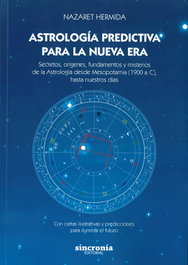 ASTROLOGIA PREDICTIVA PARA LA NUEVA ERA, Nazaret Hermida - SINCRONIA