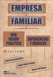 EMPRESA FAMILIAR, Mario De Gandarillas / Carlos Núñez Urquiza - FUNDACION CONFEMETAL