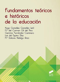 SINTESIS EDITORIAL, Fundamentos Teóricos e Históricos de la Educación, AA.VV - SINTESIS EDITORIAL