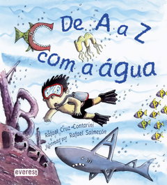 Everest Editora, De A a Z com a Água - Everest Editora
