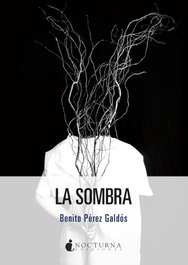 La sombra, NOCTURNA EDICIONES - NOCTURNA EDICIONES