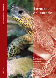 Tortugas del Mundo, Franck Bonin; Bernard Devaux; Alain Dupré - LYNX