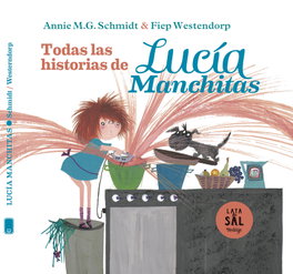 LATA DE SAL, Lucía Manchitas: todas sus historias