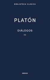 21. Diálogos III. Fedón. El banquete, Platón - GREDOS, S.A.