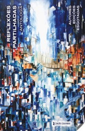 Reflexoes Partilhadas: Antologia, AA.VV. - EDIÇOES ESGOTADAS