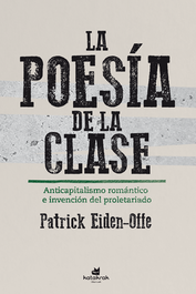 La poesía de la clase, Patrick Eiden-Offe - KATAKRAK