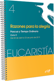 VERBO DIVINO, Razones para la alegría 4. Eucaristía - Acción Pastoral