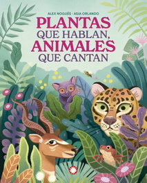 FLAMBOYANT, Plantas que hablan, animales que cantan