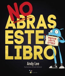 No abras este libro, Andy Lee - Bruño