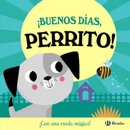 ¡Buenos días, Perrito!, Rob Abbott - BRUÑO