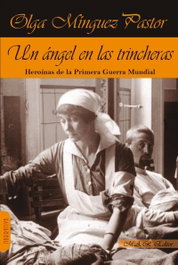 Un angel en las trincheras, Olga Minguez Pastor - MAR EDITOR
