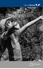 Set sota la pluja, Dolors Vinyoles Cartanyà - TEMENOS