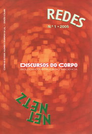 Discursos do corpo: Biologia. Construção. Consciência. (Redes, n.º 1, 2005), Fernanda Mota Alves - EDIÇOES COLIBRI