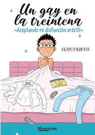 Un Gay en la Treintena, Kazuki Minamoto - MANGALINE EDICIONES