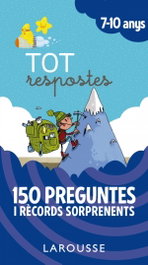 LAROUSSE TOT RESPOSTES 7-10 ANYS, VV.AA. - LAROUSSE