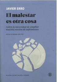 BELLATERRA, El malestar es otra cosa, Javier Erro - BELLATERRA