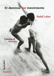 El dominio del movimiento, Rudolf Laban - FUNDAMENTOS EDITORIAL