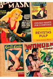Chicago-Marte Por 15 Centavos. Una Historia De Las Revistas Pulp